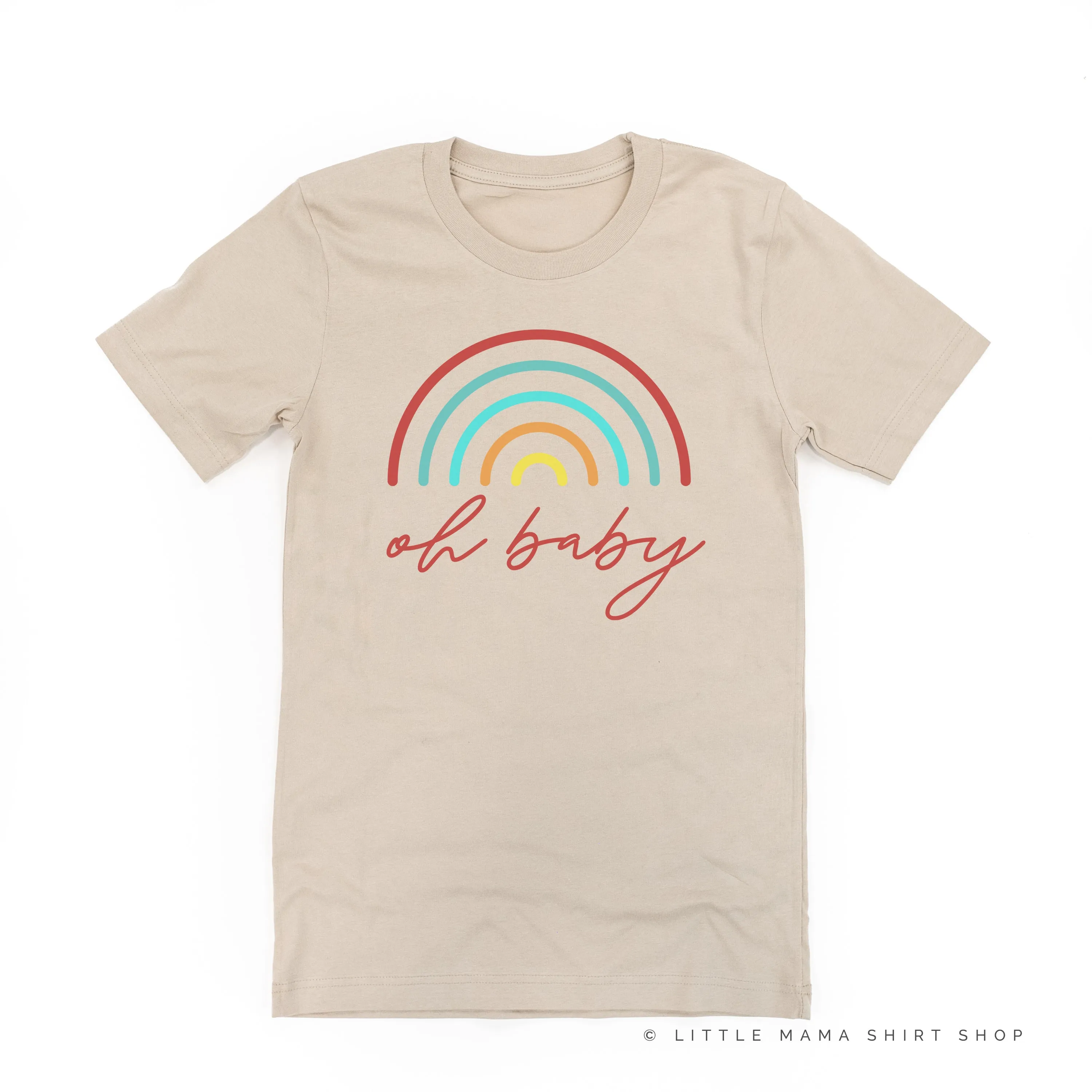 Oh Baby - (Rainbow) - Unisex Tee